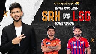 SRH vs LSG | Match Prediction | IPL 2026 | Match - 10 | SRH vs LSG 2026 | Cricket Prediction