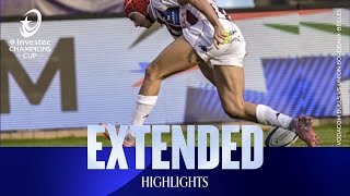 Non-stop DRAMA | Vodacom Bulls v Union Bordeaux Bègles | Investec Champions Cup Extended Highlights