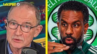 "GIVE HIM A CHANCE, PLEASE!" Martin O'Neill PLEADS with Celtic Fans to give Wilfried Nancy a Chance!