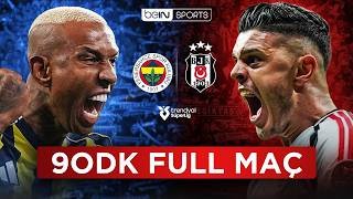 Fenerbahçe vs Beşiktaş | 90 Dakika Full Maç | Trendyol Süper Lig