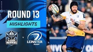 Glasgow Warriors v Leinster | Highlights | Round 13 | URC 2025/26