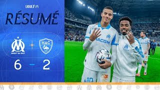 OM 6-2 Le Havre | Le résumé de la victoire 🤯