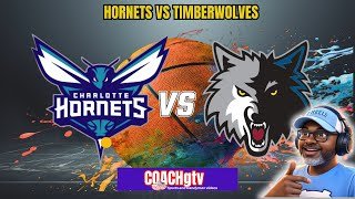 HORNETS VS TIMBERWOLVES!