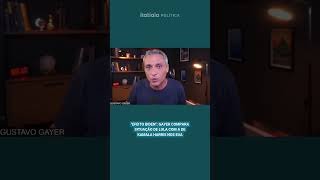 "EFEITO BIDEN": GAYER COMPARA SITUAÇÃO DE LULA COM A DE KAMALA HARRIS NOS EUA