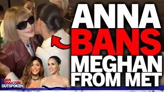 Meghan Markle BANNED from Met Gala by Anna Wintour & Lauren Sanzhez Bezos: "Backfired spectacularly"