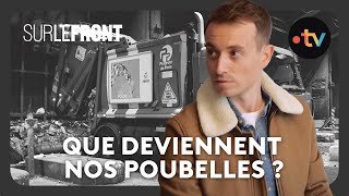 Que deviennent vraiment nos poubelles ? - Sur le front avec Hugo Clément