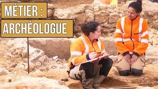 Métier : Archéologue