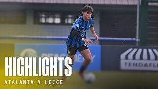 Highlights Atalanta-Lecce 2-3 | 19ª Primavera 1 2025/26