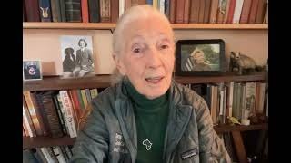 Dr. Jane Goodall's 2025 Earth Day Message
