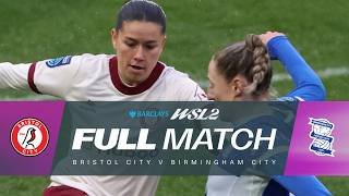FULL MATCH: Bristol City v Birmingham City | Barclays WSL 2 25/26