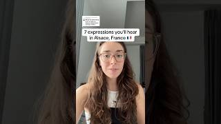 7 expressions you’ll hear in Alsace, France 🇫🇷