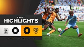 Coventry City 0-0 Hull City | Short Highlights | Sky Bet Championship