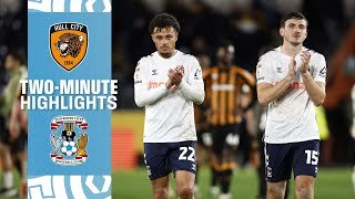 TWO-MINUTE HIGHLIGHTS ▶️ | Hull City v Coventry City | Sky Bet Championship 2024/25