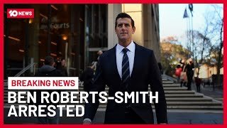 Ben Roberts-Smith Arrested At Sydney Airport Over Alleged War Crimes | 10 News