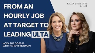 ULTA CEO Kecia Steelman: From An Hourly Job To Leading The Largest Beauty Retailer in the U.S.