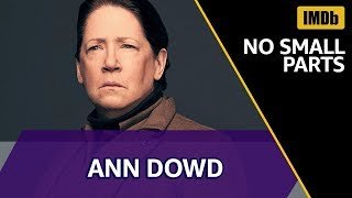 Ann Dowd Roles Before "The Handmaid's Tale" | IMDb NO SMALL PARTS