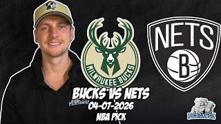 Milwaukee Bucks vs Brooklyn Nets 4/7/26 NBA Free Picks & Prediction | NBA Betting Tips