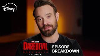 Episode Breakdown | Marvel Television's Daredevil: Born Again Season 2