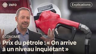 Le prix du baril de pétrole dépasse les 100 $ US : hausse du prix à la pompe | Première ligne