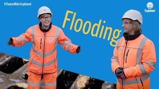 Thames Water Explained: Flooding