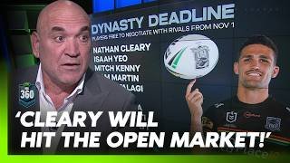 DYNASTY DEADLINE? 🚨 Nathan Cleary + 9 Panthers stars off-contract to spark bidding war | NRL 360