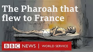 Why France flew In a Pharaoh for a makeover - Witness History podcast, BBC World Service