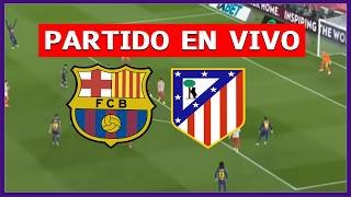✅ BARCELONA vs ATLETICO DE MADRID EN VIVO LIVE EN ESPAÑOL 🏆 YAMAL vs JULIAN ALVAREZ CHAMPIONS LEAGUE