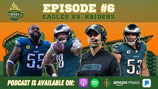 Birds Brunch Episode 6 - Eagles shut out Raiders 📱