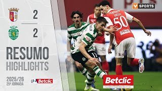 Resumo: Braga 2-2 Sporting (Liga 25/26 #25)
