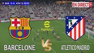🔴EN DIRECT Barcelone vs Atlético Madrid | Ligue des Champions 2026 | Simulation du match PES21