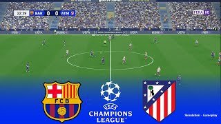 BARCELONA vs ATLETICO MADRID Live | UEFA Champions League 2026 UCL | Simulation PES 2021 Gameplay