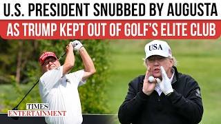 Donald Trump ‘BLOCKED’ By Augusta Elite As Butch Harmon Tears Into His ‘Fit’ | WATCH