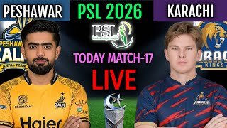 PSL Today Match-17 | Karachi Kings vs Peshawar Zalmi Match | Peshawar vs Karachi Match Today