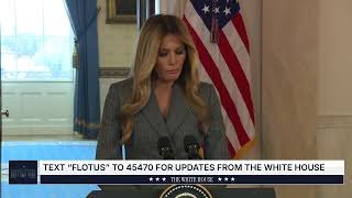 A Statement by First Lady Melania Trump
