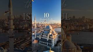 10 THINGS TO DO IN ISTANBUL #istanbulturkey #istanbultourism #turkeytravel