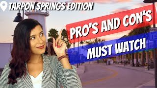 Moving to Tarpon Springs Florida pros and cons