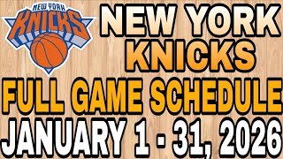NEW YORK KNICKS FULL GAMES SCHEDULE | JANUARY 1 - 31, 2026 | UPDATES | NBA SEASON 2025 - 26