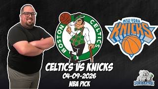 Boston Celtics vs New York Knicks 4/9/26 NBA Free Picks & Prediction | NBA Betting Tips