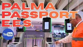 Leeds To Palma - EES and Passports - What To Expect.