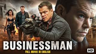 Businessman (2026) Full Movie in English | Matt Damon | Action Thriller H