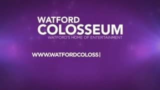 Watford Colosseum - Watford's Home of Entertainment
