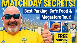 LEEDS UNITED Matchday Guide! Best  CAR Parking, CAFE REVIEW &  Megastore TOUR 🎄 XMAS GIFT IDEAS