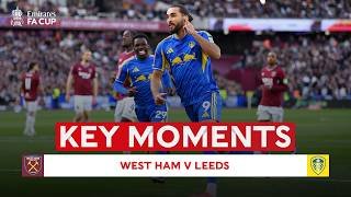West Ham United v Leeds United AFC | Key Moments | Quarter-final | Emirates FA Cup 2025-26