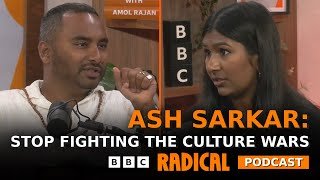 What Did the Left Get Wrong About Identity Politics? - Ash Sarkar | Radical with Amol Rajan