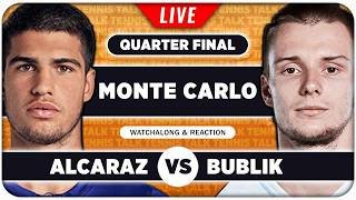 ALCARAZ vs BUBLIK • ATP Monte Carlo 2026 QF • LIVE Tennis Watchalong