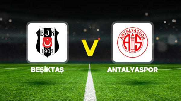 Beşiktaş – Antalyaspor maçı ne zaman, hangi kanalda, saat kaçta? Trendyol Süper Lig 29. hafta açılış mücadelesi! İlk 11'ler belli oldu
