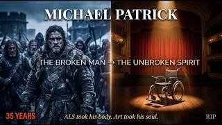 Michael Patrick – The Game of Thrones Actor Who Defied ALS 🎭 | Cinematic Tribute