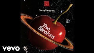 The Strokes - Going Shopping (Audio)