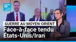 Guerre au Moyen-Orient : face-à-face tendu entre Américains et Iraniens au Pakistan • FRANCE 24