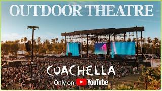 Outdoor Theatre - Live from Coachella 2026